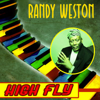 Randy Weston - High Fly