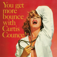 Curtis Counce - You Get More Bounce with Curtis Counce (Remastered)
