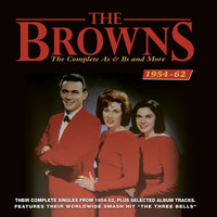 The Browns - The Complete As & BS and More 1954-62