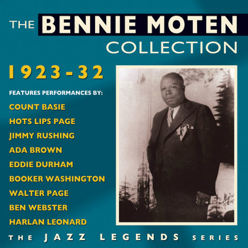 Bennie Moten - The Bennie Moten Collection 1923-32