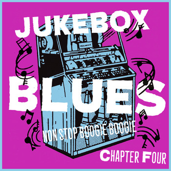 Various Artists - Juke Box Blues Chapter 4, Non Stop Boogie Boogie