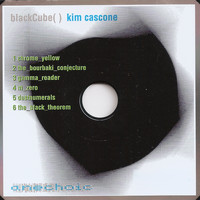 Kim Cascone - Blackcube