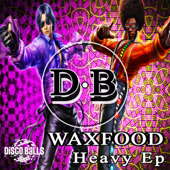Waxfood - Heavy Ep