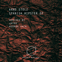Arno Stolz - Spanish Hipster EP