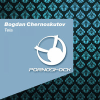 Bogdan Chernoskutov - Tela