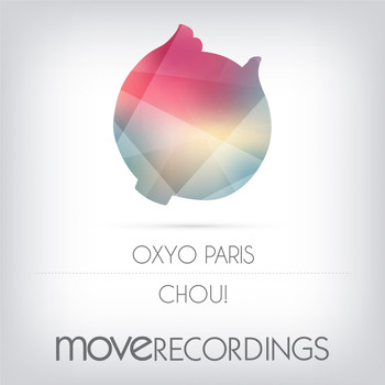 Oxyo Paris - Chou!