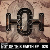 Elomak - Not Of This Earth