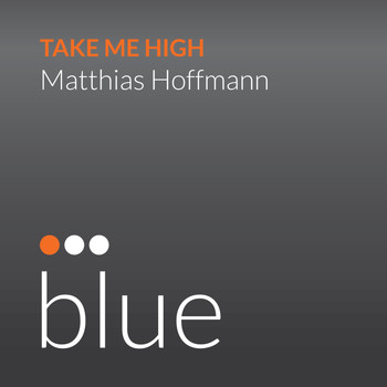 Matthias Hoffmann - Take Me High