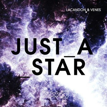 Lacandon & Venes - Just A Star