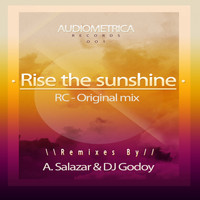 RC - Rise The Sunshine