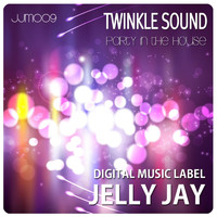 Twinkle Sound - Party In The House - Single