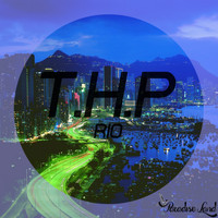 T.H.P - Rio