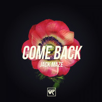 Jack Maze - Come Back