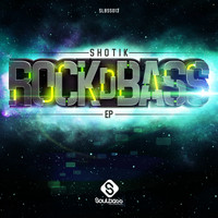 Shotik - Rock D Bass