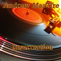 Andrew MacTire - Insurrection