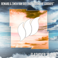 Remarq & Swen van der Endt - Sound of Goodbye