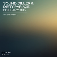 Sound Diller & Dirty Pariaxe - Freedom