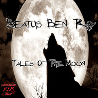 Beatus Ben Ray - Tales Of The Moon