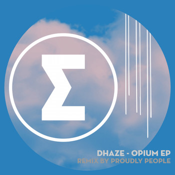 Dhaze - Opium EP