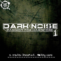 Dark Noise - Passion For Hardcore