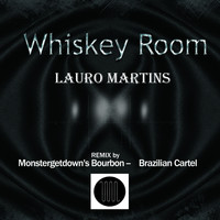 Lauro Martins - Whiskey Room