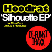 Hoodrat - Silhouette EP