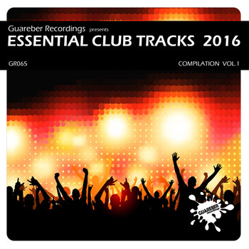 Various Artists - Essential Club Tracks 2016 Compilation, Vol. 1