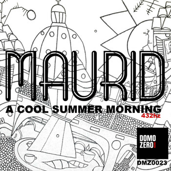 Maurid - A Cool Summer Morning 432Hz