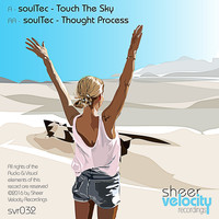 Soultec - Touch The Sky / Thought Process