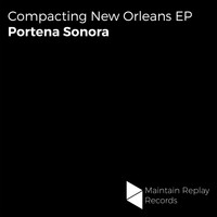 Portena Sonora - Compacting New Orleans EP