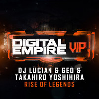 DJ Lucian, Geo, Takahiro Yoshihira - Rise Of Legends (Radio Edit)