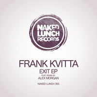 Frank Kvitta - Exit EP