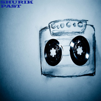 Shurik - Past
