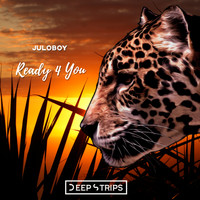 Juloboy - Ready 4 You