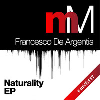 Francesco De Argentis - Naturality EP