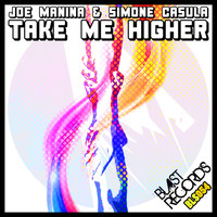 Joe Manina, Simone Casula - Take Me Higher