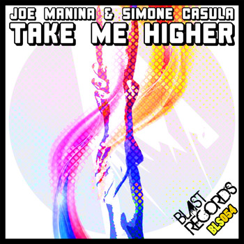 Joe Manina, Simone Casula - Take Me Higher