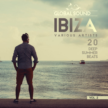 Various Artists - Global Sound Ibiza (20 Deep Summer Beats), Vol. 2