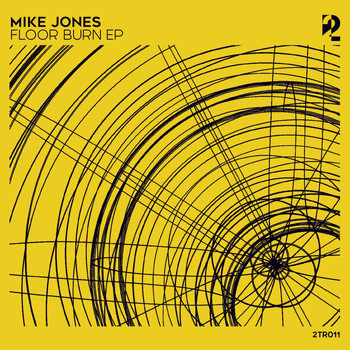 Mike Jones - Floor Burn EP