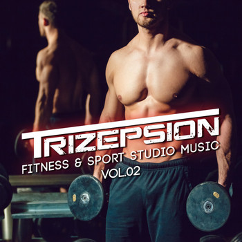 Various Artists - Trizepsion: Fitness & Sport Studio Music, Vol. 2