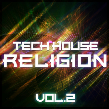 Various Artists - Tech House Religion, Vol. 2
