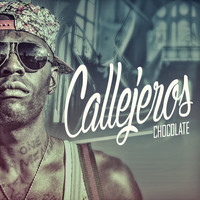 Chocolate - Callejeros