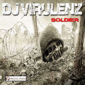 DJ Virulenz - Soldier