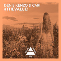 Denis Kenzo & Cari - #TheValue!