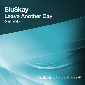 Bluskay - Leave Another Day