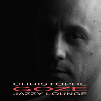 Christophe Goze - Jazzy Lounge