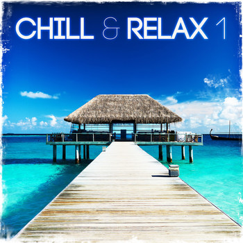 Various Artists - Chill & Relax 1