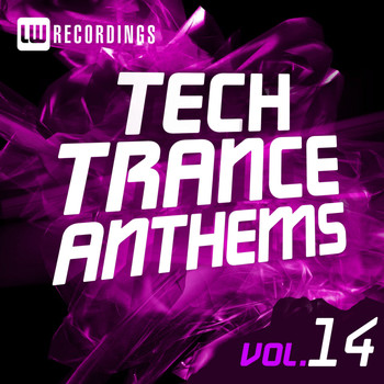 Various Artists - Tech Trance Anthems, Vol. 14