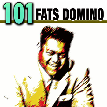 Fats Domino - 101 Fats Domino