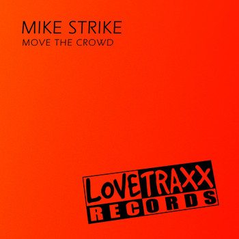 Mike Strike - Move the Crowd